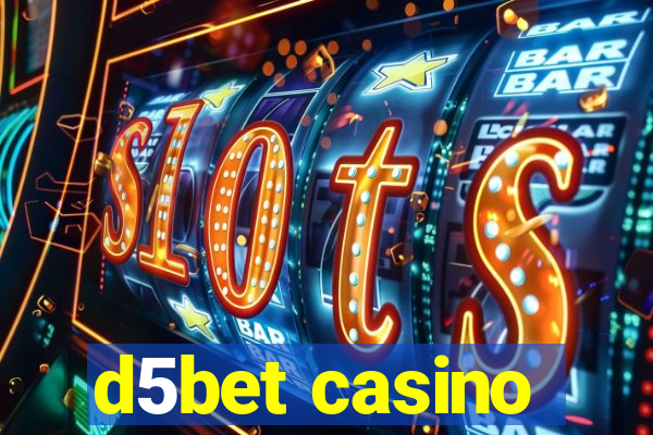 d5bet casino